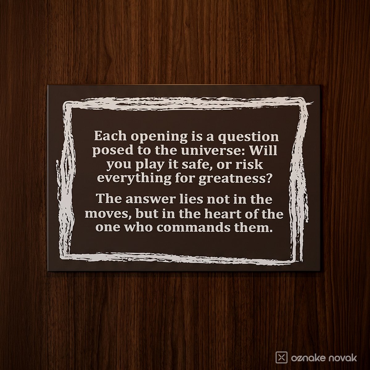 Dark brown chess quote name plate floating on a wooden door